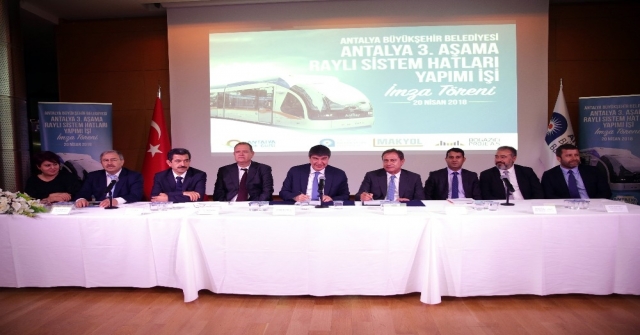 Antalyada 25 Kilometrelik 3. Etap Raylı Sistem İçin İmzalar Atıldı