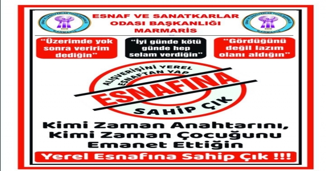 Marmaris Esnaf Ve Sanatkarlar Odasından “Esnafına Sahip Çık” Kampanyası